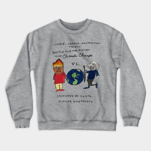 Titans Of Climate Change Crewneck Sweatshirt by 6630 Productions